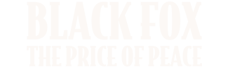 Black Fox: The Price of Peace