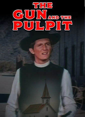 The Gun and the Pulpit poster image